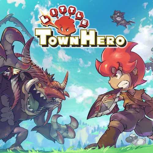 《小镇英雄/Little Town Hero》+1.2.1补丁 中文版NSP下载
