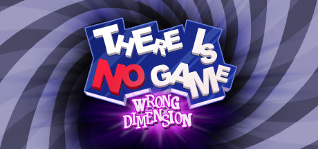 这里没有游戏:错误维度/There Is No Game : Wrong Dimension