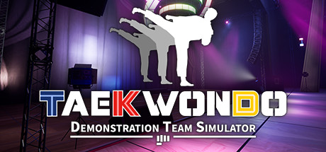 跆拳道虚拟示范团/Taekwondo Demonstration Team Simulator(v1.4.2.472)